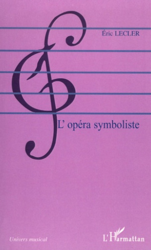 L'opéra symboliste