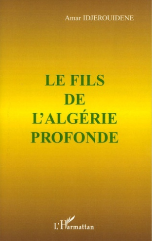 Le fils de l'Algérie profonde