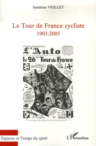 Le Tour de France cycliste. 1903-2005