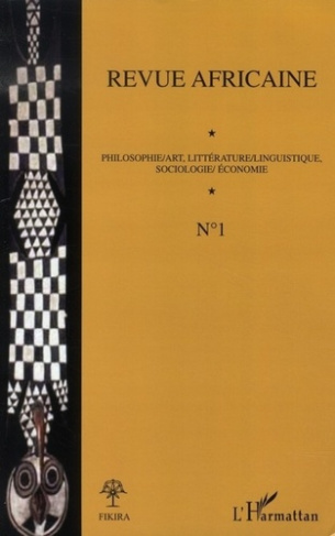 Revue africaine Tome 1, décembre 200 : Philosophie/Art, Littérature/Linguistique, Sociologie/Economi