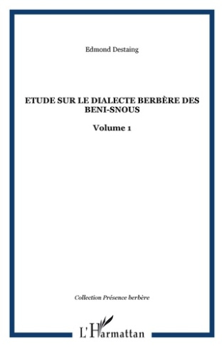 Etude sur le dialecte berbère des Beni-Snous. Volume 1