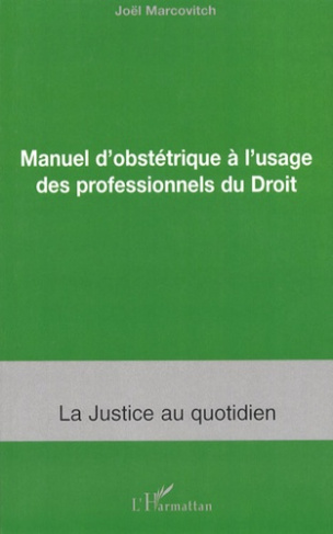 Manuel d'obstétrique à l'usage des professionnels du Droit