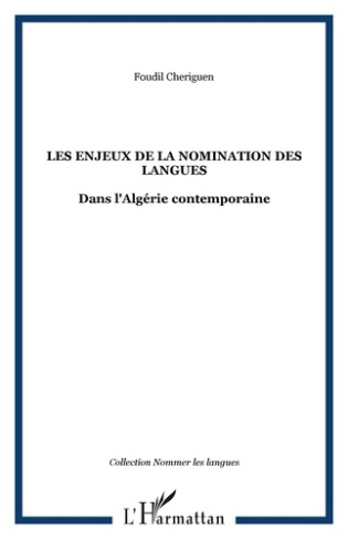 Les enjeux dans la nomination des langues dans l'Algérie contemporaine
