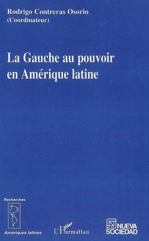 La gauche au pouvoir en Amérique latine