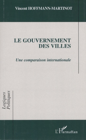 Le gouvernement des villes. Une comparaison internationale