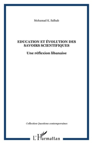 Education et évolution des savoirs scientifiques. Une réflexion libanaise
