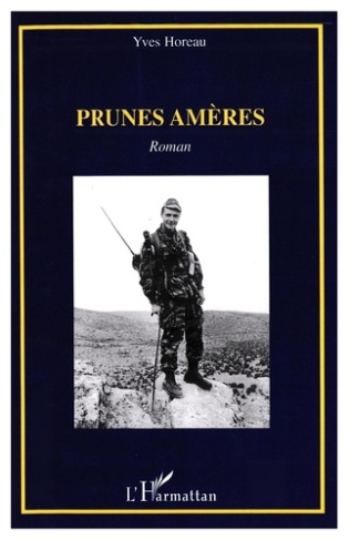 Prunes amères. Roman