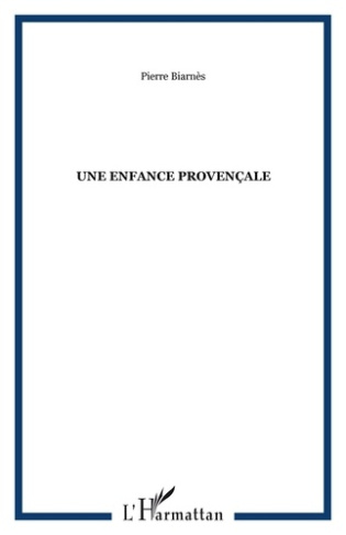 Une enfance provençale