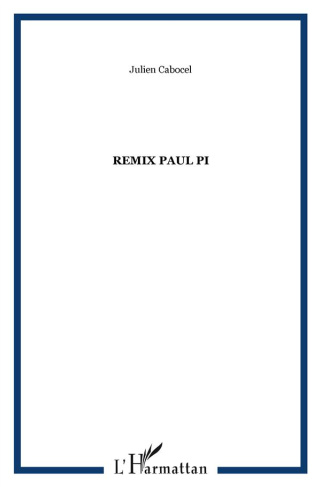 Remix Paul Pi
