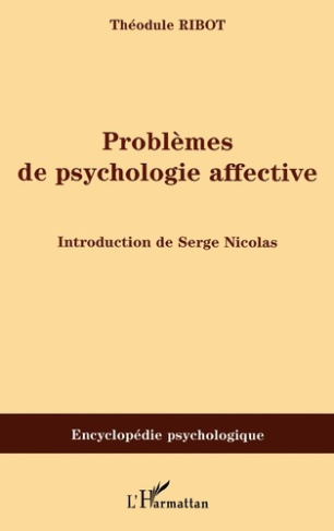Problèmes de psychologie affective (1910)