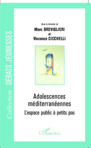 Adolescences méditerranéennes. L'espace public à petits pas