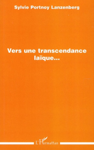 Vers une transcendance laïque...