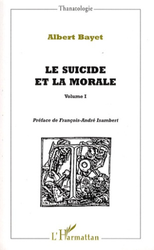 Le suicide et la morale. Volume 1