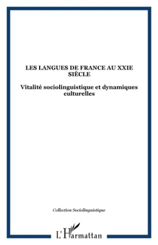 Les langues de France au XXIe siècle : vitalité sociolinguistique et dynamiques culturelles