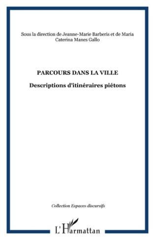 Parcours dans la ville. Descriptions d'itinéraires piétons
