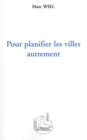 Pour planifier les villes autrement