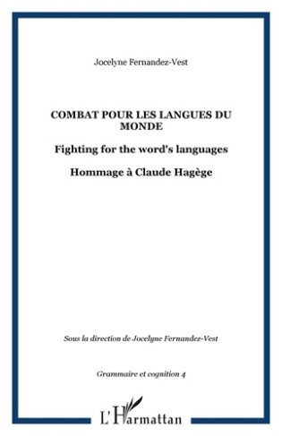 Combat pour les langues du monde. Hommage à Claude Hagège
