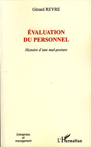 Evaluation du personnel. Histoire d'une mal-posture