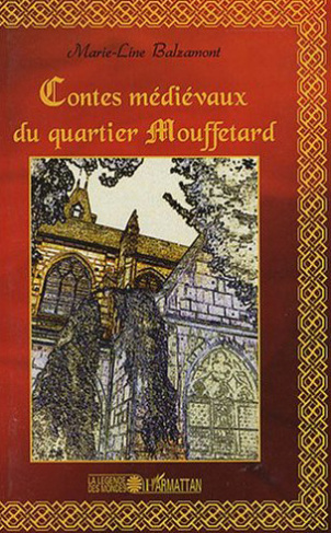 Contes médiévaux du quartier Mouffetard