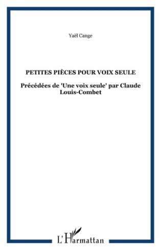 Petites pièces pour une voix seule