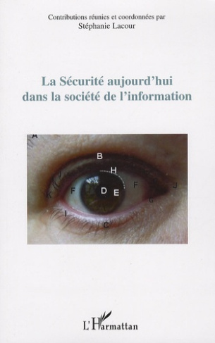 La Sécurité aujourd'hui dans la société de l'information
