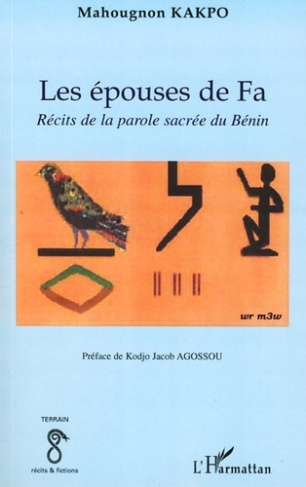 Les épouses de Fa. Récits de la parole sacrée du Bénin
