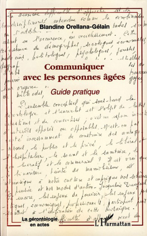 Communiquer avec les personnes âgées. Guide pratique