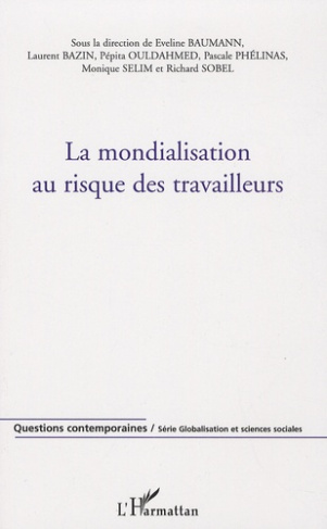 La mondialisation au risque des travailleurs