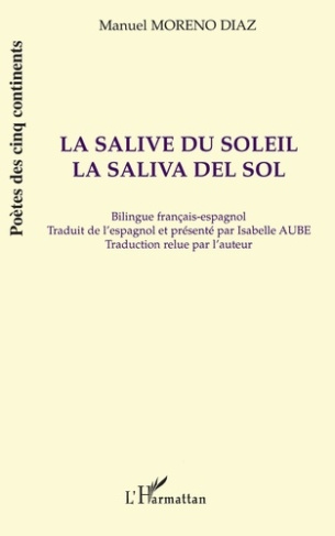 La salive du soleil. La saliva del sol