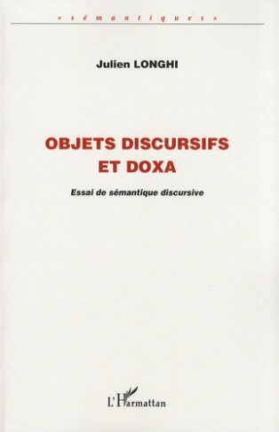Objets discursifs et doxa. Essai de sémantique discursive