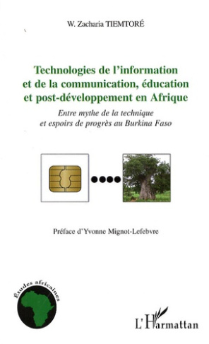 Technologies de l'information et de la communication, éducation et post-développement en Afrique. En