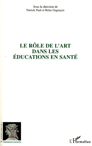 Le rôle de l'art dans les éducations en santé
