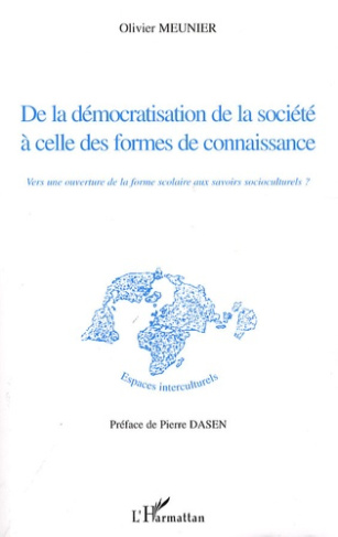 De la démocratisation de la société à celle des formes de connaissance. Vers une ouverture de la for