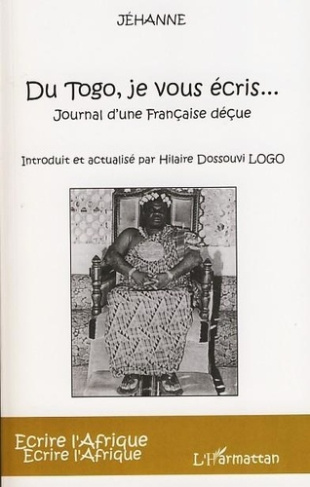 Du Togo, je vous écris. Journal d'une française déçue