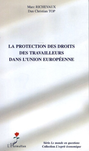 La protection des droits des travailleurs dans l'Union européenne