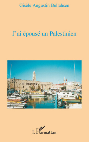J'ai épousé un Palestinien