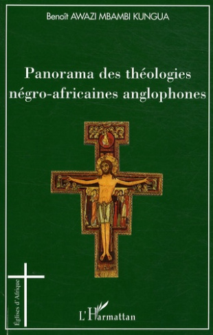 Panorama des théologies négro-africaines anglophones