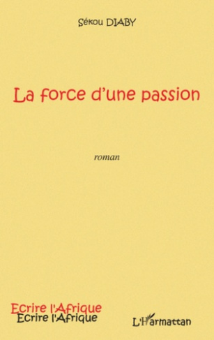 La force d'une passion (Diénéba)