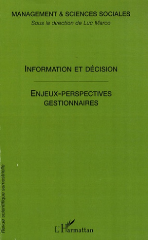 Management & sciences sociales N° 5 : Information et décisions : enjeux et perspectives pour les sci