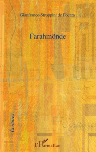 Farahmönde. Roman