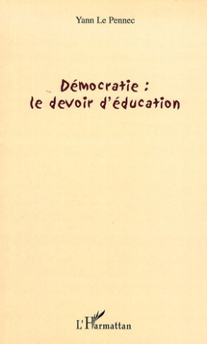 Démocratie : le devoir d'éducation
