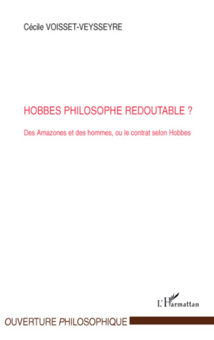 Hobbes philosophe redoutable ? Des Amazones et des hommes, ou le contrat selon Hobbes