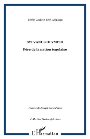 Sylvanus Olympio, père de la nation togolaise