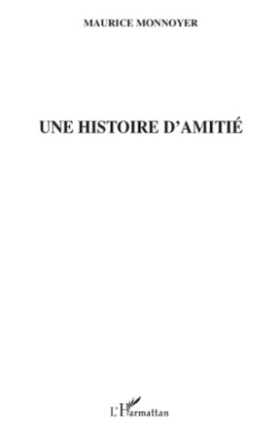 Une histoire d'amitié
