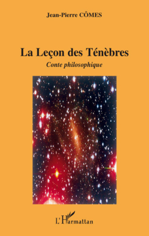 La leçon des ténèbres. Conte philosophique