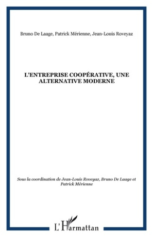 L'Entreprise coopérative, une alternative moderne