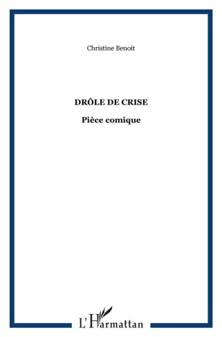 Drôle de crise