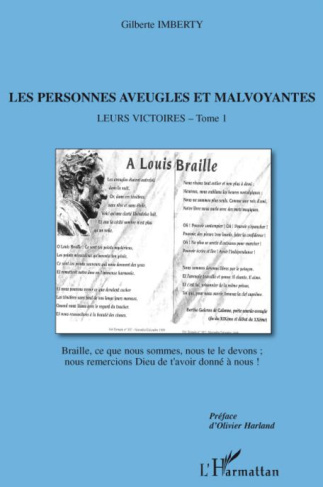 Les personnes aveugles et malvoyantes. Tome 1, Leurs victoires