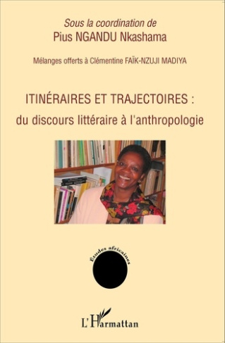 Itinéraires et trajectoires : du discours littéraire à l'anthropologie