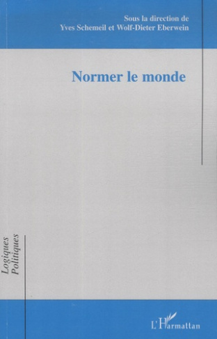 Normer le monde